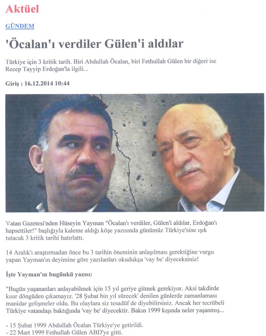 Aρθρο του Νίκου Χειλαδάκη: Ο ΟΤΣΑΛΑΝ ΠΑΡΑΔΟΘΗΚΕ ΣΤΟΥΣ ΤΟΥΡΚΟΥΣ ΓΙΑ ΤΟΝ ΦΕΤΟΥΛΑΧ ΓΚΙΟΥΛΕΝ